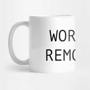 Working Remotely Mug